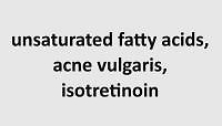 Effects of polyunsaturated fatty acids on mitigation of the side effects of isotretionin treatment for patients with acne vulgaris: a narrative review