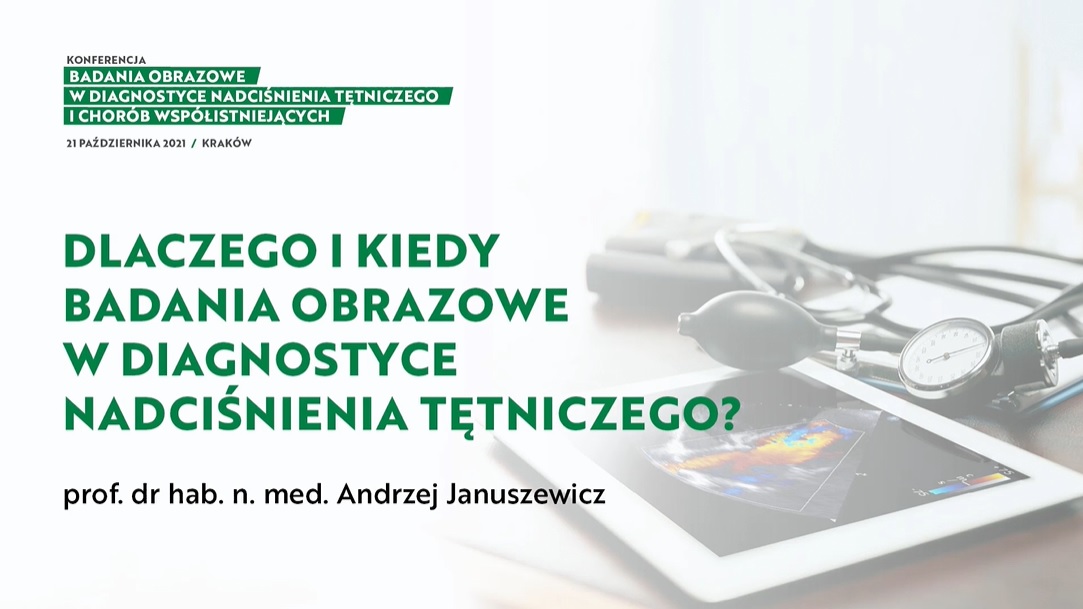 Dlaczego i kiedy badania obrazowe w diagnostyce nadciśnienia tętniczego? ►