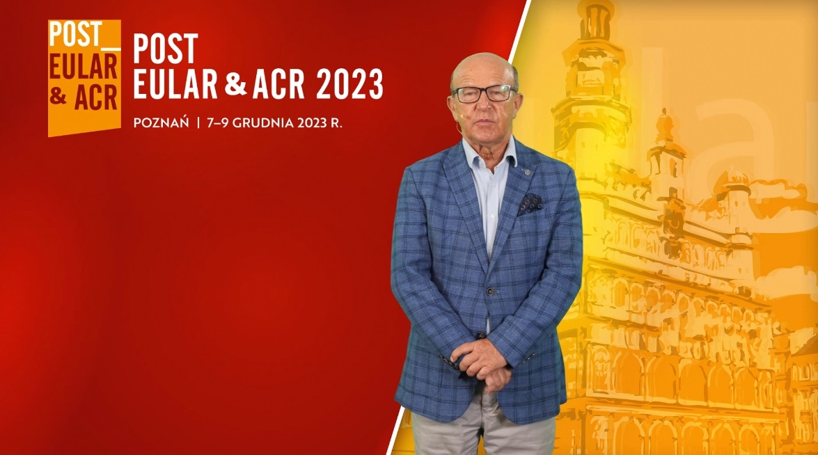 Prof. Włodzimierz Samborski zaprasza na Post EULAR & ACR 2023 ►