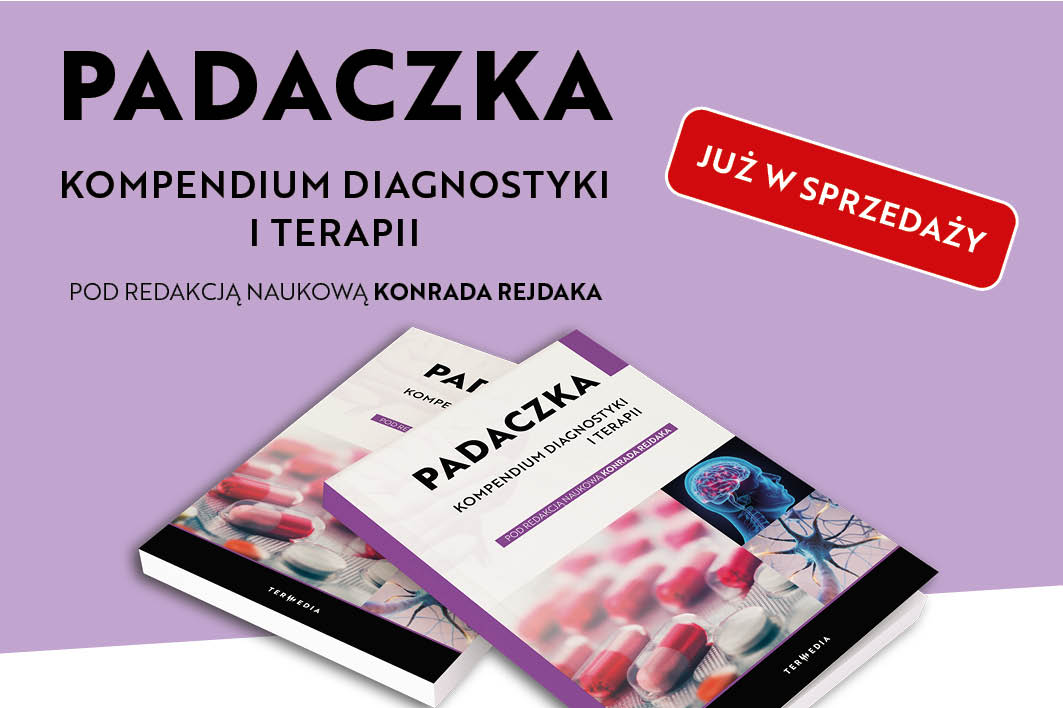 „Padaczka. Kompendium diagnostyki i terapii” pod redakcją prof. Rejdaka już w sprzedaży