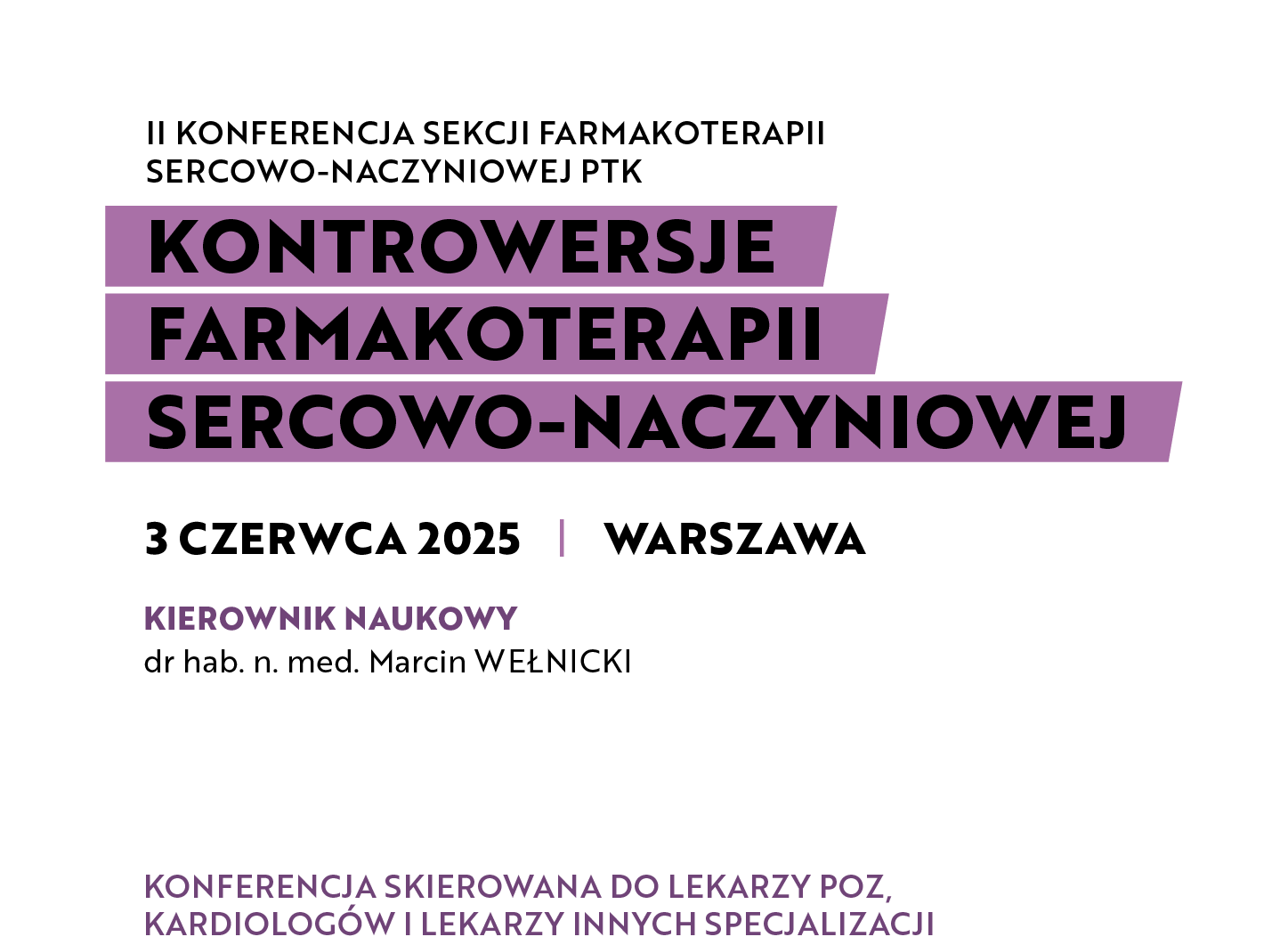 II KONFERENCJA SEKCJI FARMAKOTERAPII SERCOWO-NACZYNIOWEJ