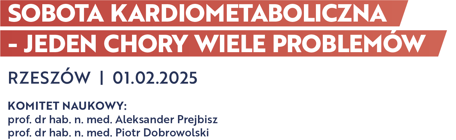 SOBOTA KARDIOMETABOLICZNA - JEDEN CHORY WIELE PROBLEMÓW