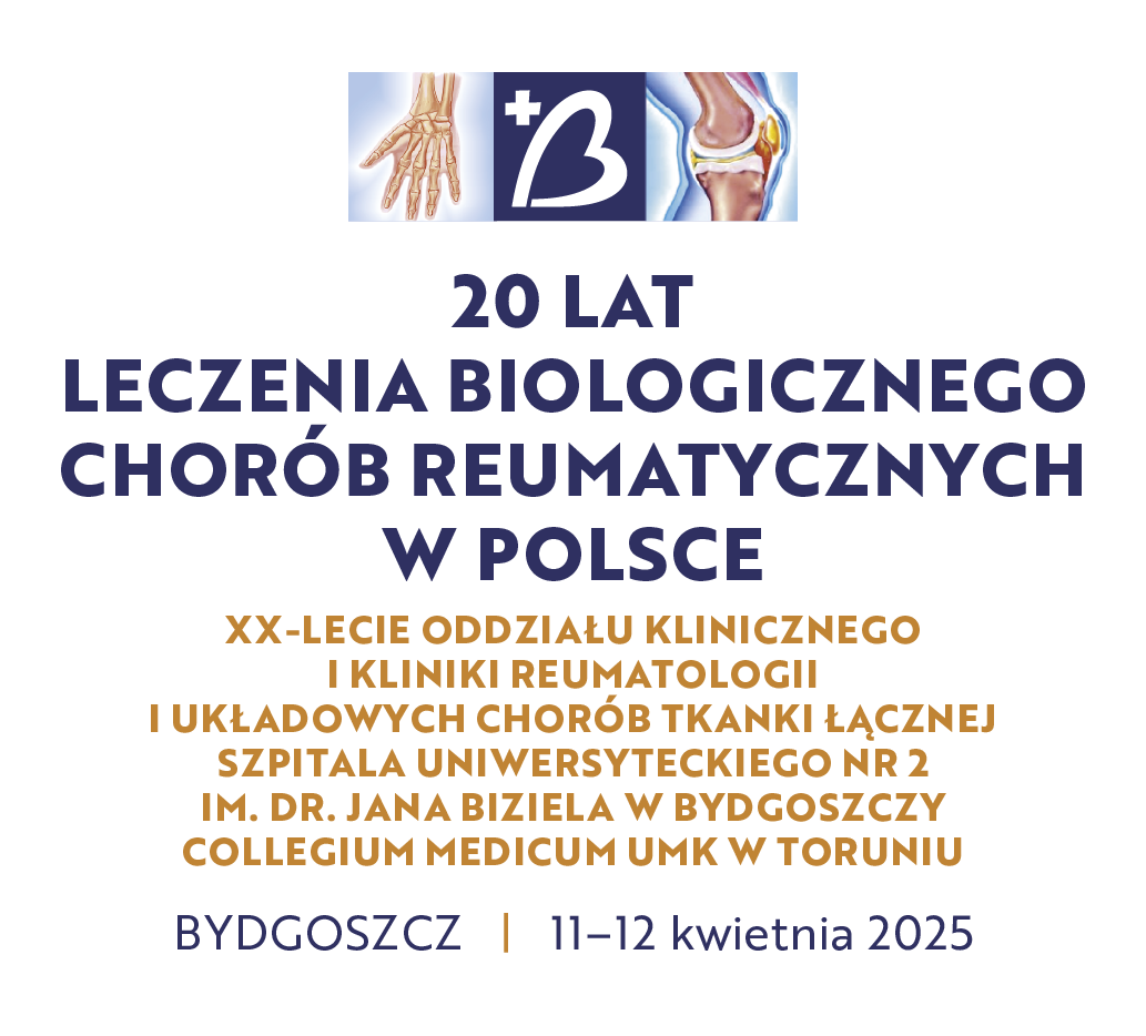 20 LAT LECZENIA BIOLOGICZNEGO CHORÓB REUMATYCZNYCH W POLSCE