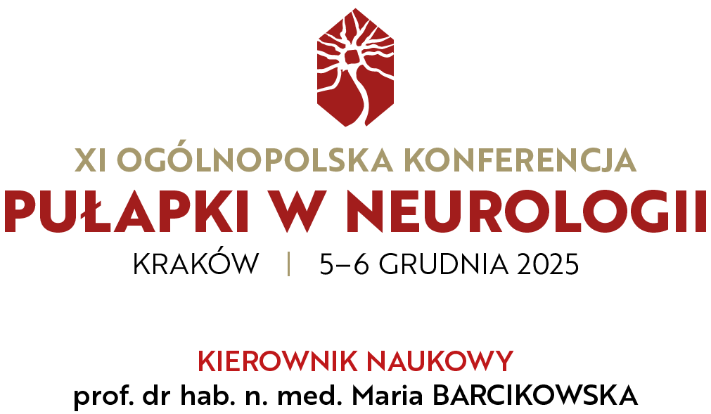 XI OGÓLNOPOLSKA KONFERENCJA PUŁAPKI W NEUROLOGII