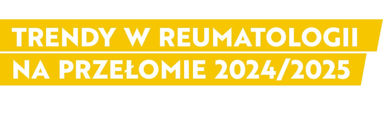 XVI Konferencja Trendy w reumatologii na przełomie 2024/2025